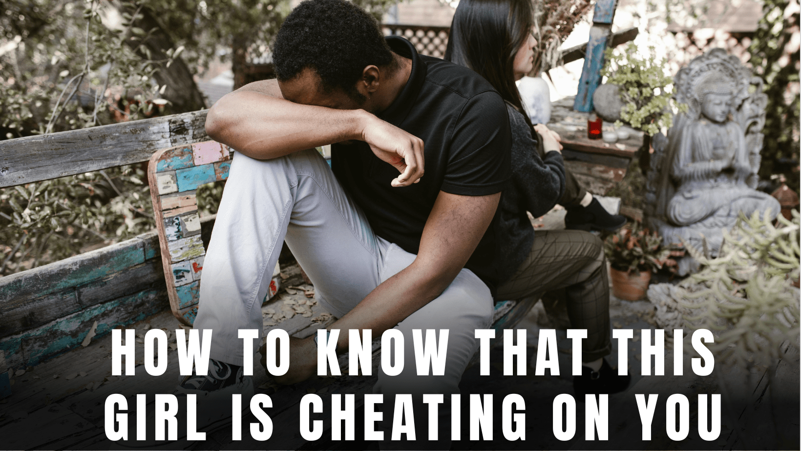 Read more about the article 5 tips on How to Know That This Girl is Cheating on You